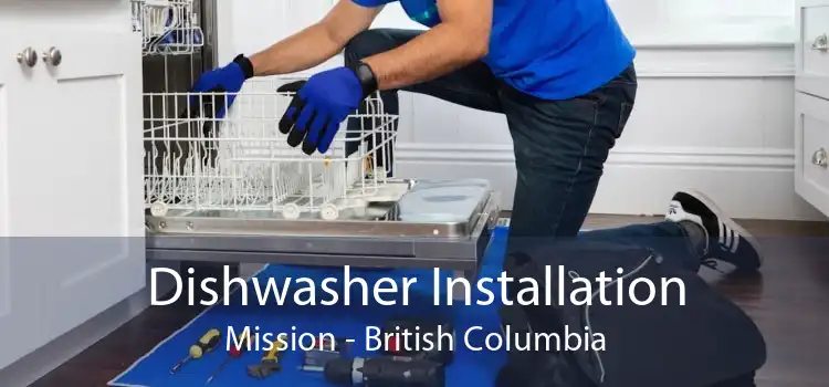 Dishwasher Installation Mission - British Columbia