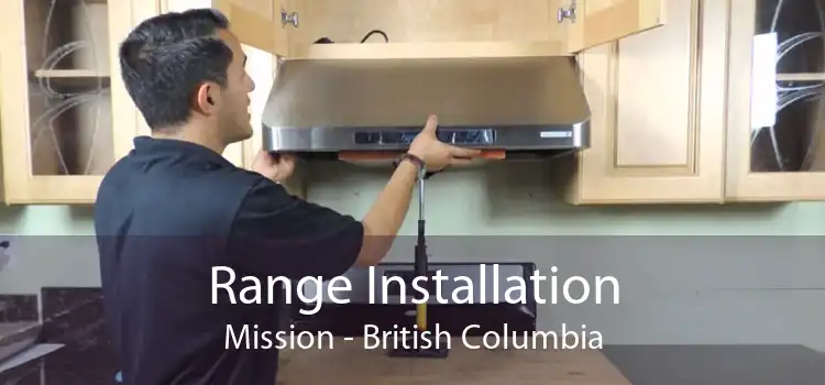Range Installation Mission - British Columbia